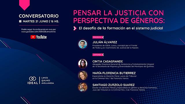 CONVERSATORIO - Pensar la justicia con perspectiva de géneros: El desafío de la formación en el sistema judicial.
